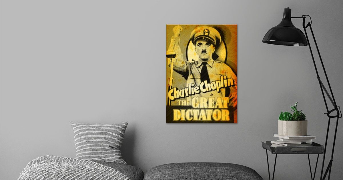 Charlie Chaplins Great Dictator Poster By Alessandro Passerini Displate