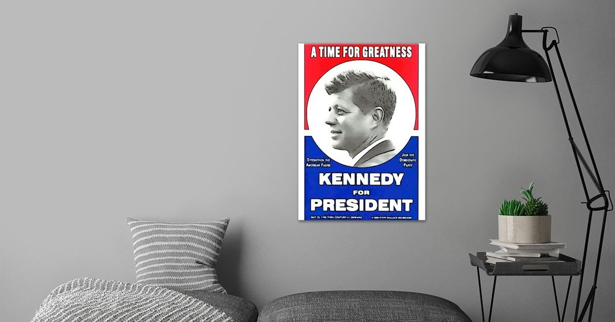 'KENNEDY FOR PRESIDENT' Poster by RockyBalboa Displate