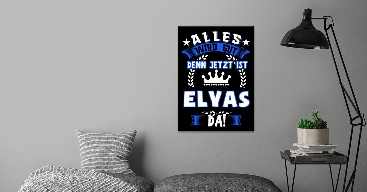  Elyas Name Vorname Geschen Poster By Merchant Displate