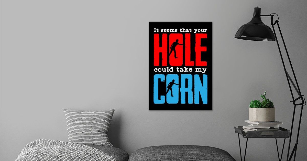 'Cornhole Joke Bean Bag' Poster by DesignatedDesigner Displate