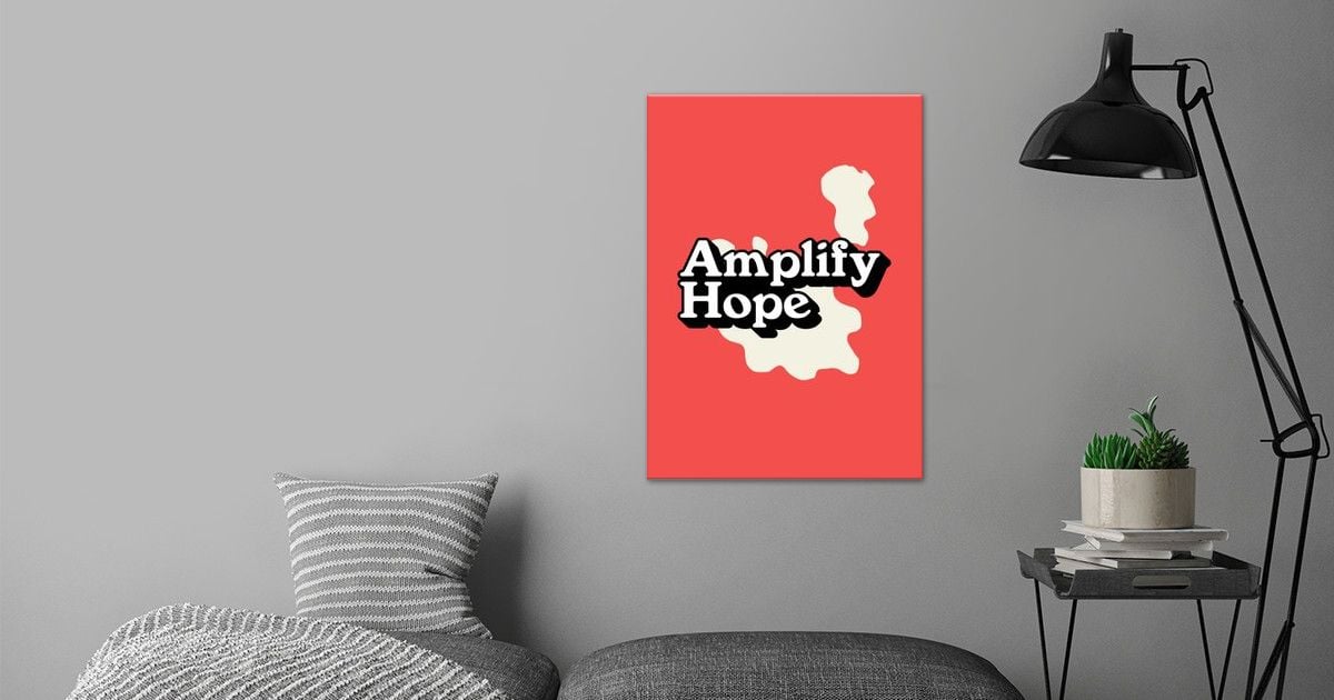 amplify-hope-poster-by-baun-studios-displate