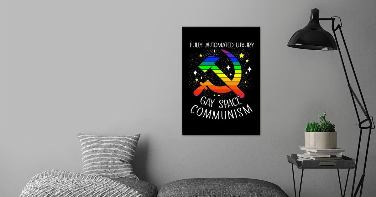 Communism Gay Space Poster By Funnyts Displate 1864