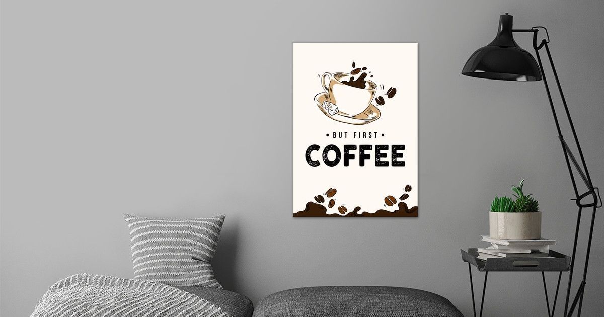 'coffee' Poster by Bestselling Displate | Displate