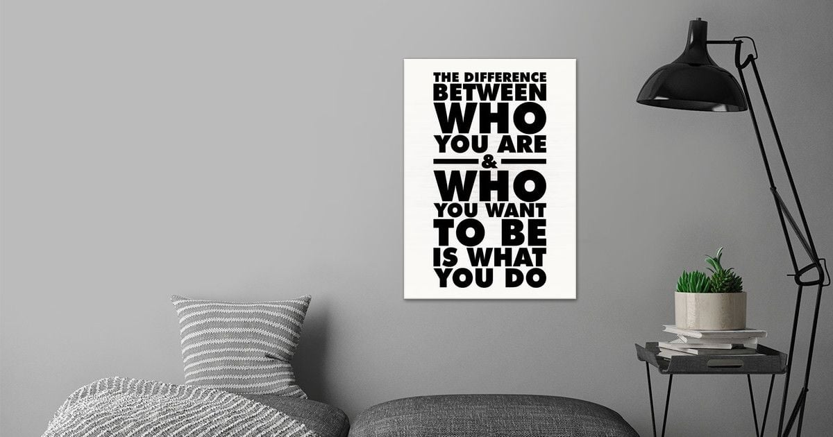 'What You Do' Poster by CHAN | Displate