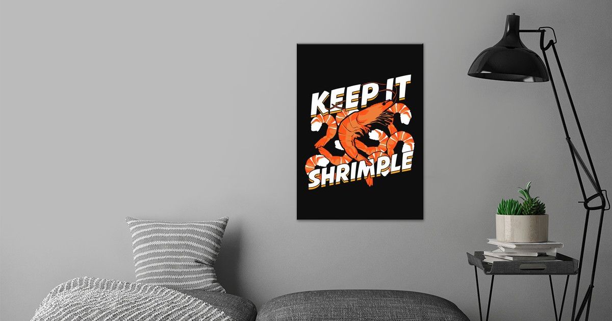 keep it shrimple stupid 2018