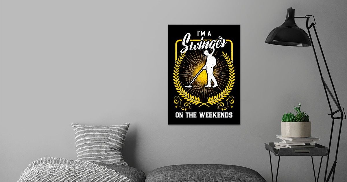 Swinger On The Weekends Poster by platenum Displate