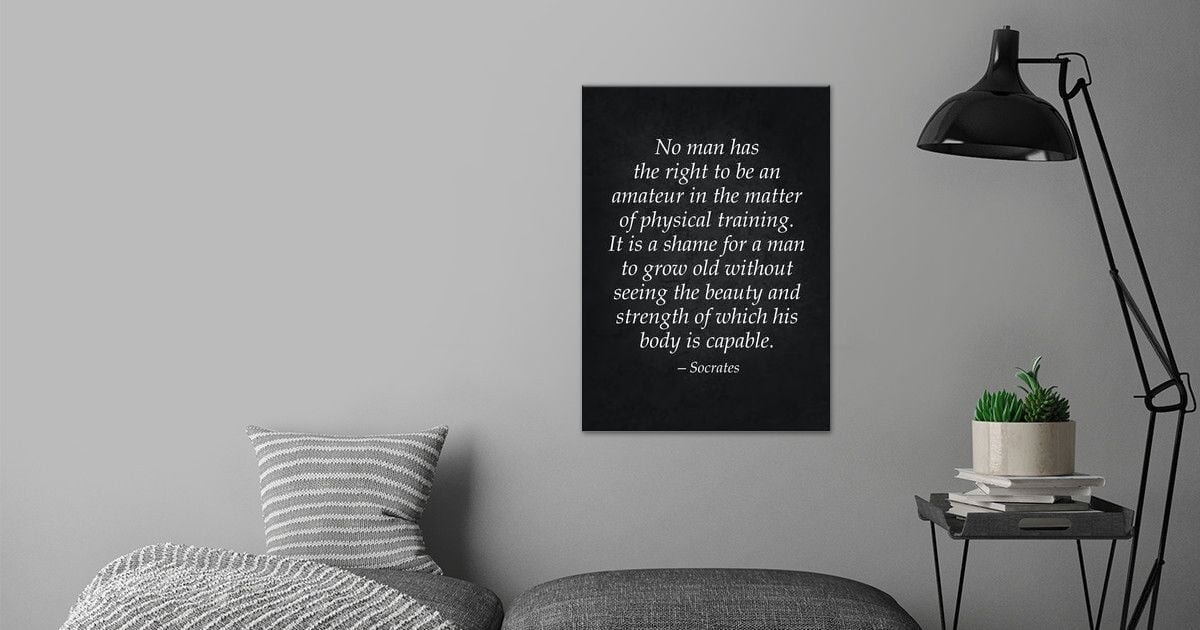 'socrates Fitness Quote' Poster By Chan 