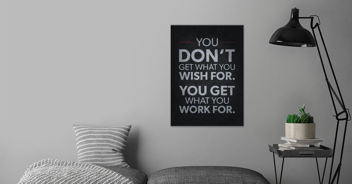 'Wish vs Work For It' Poster by CHAN | Displate