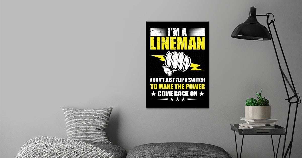 'Funny Linemen Quote' Poster by StonerPlates | Displate